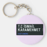 T.C İSMAİL KARAMEHMET  Keychains
