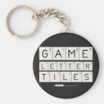 Game
 Letter
 Tiles  Keychains