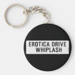 EROTICA DRIVE      WHIPLASH   Keychains