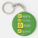 Happy
 Birthday
 Onin
 Aquino  Keychains
