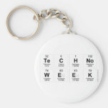 Techno
 Week  Keychains