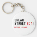 Bread Street  Keychains