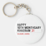 Happy 10th Monthsary Khaeram  Keychains