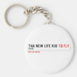 THa new life kid  Keychains
