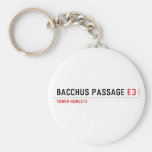 Bacchus Passage  Keychains