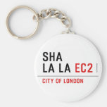 sha la la  Keychains