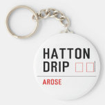 HATTON DRIP  Keychains