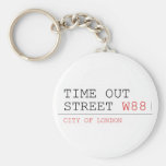 Time out Street  Keychains