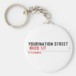 YOURINATION STREET    Keychains