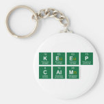Keep
 c|alm  Keychains