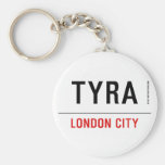 Tyra  Keychains
