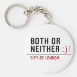 BOTH or NEITHER  Keychains