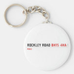 Rockley Road  Keychains