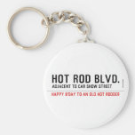 Hot Rod Blvd.  Keychains