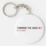 Through the ages  Keychains