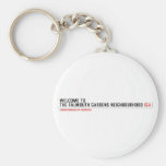 Welcome to  the Falmouth Gardens NEighbourhood  Keychains