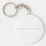 A B C D E F G H I J K L M N O P Q R S T U V W X Y Z
   Keychains