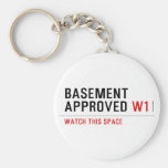 BASEMENT  APPROVED  Keychains