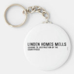 Linden HomeS mells      Keychains