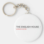 The English HOUSE  Keychains