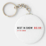 Best In Show   Keychains