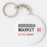 Borough  Market   Keychains