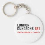 london dungeons  Keychains