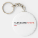 tu LISTA DE libros  Keychains
