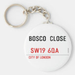 BOSCO  CLOSE    Keychains