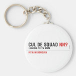 Cul De Squad  Keychains