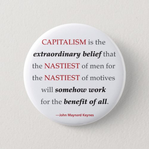 Keynes Capitalism Quote Round Button