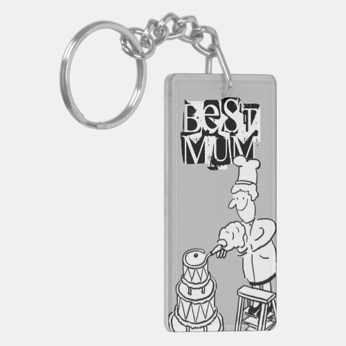 Keyring for the Best Mum at Making Cakes