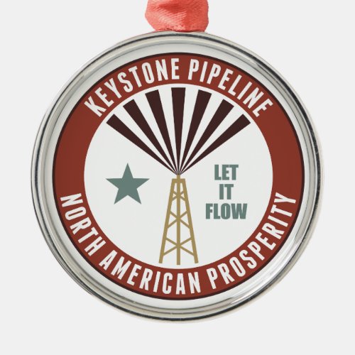 Keystone Pipeline Metal Ornament