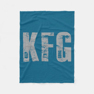 Kfg Keep F'n Going Military Style  Fleece Blanket