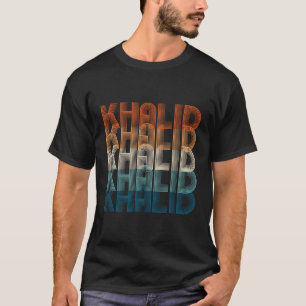 Khalid My Name Is Khalid Khalid T-Shirt