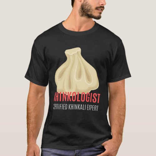 Khinkologist Khinkali  Georgian Dumplings T_Shirt