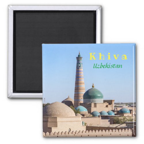 Khiva Uzbekistan _ Islam Khodja Minaret  Mosque Magnet