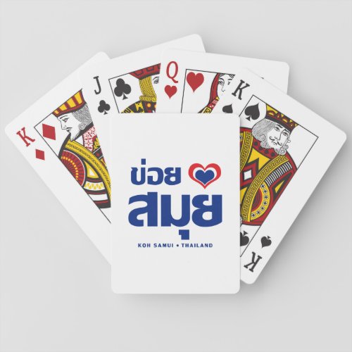Khoi Huk I Heart  Love Koh Samui  Thailand Poker Cards