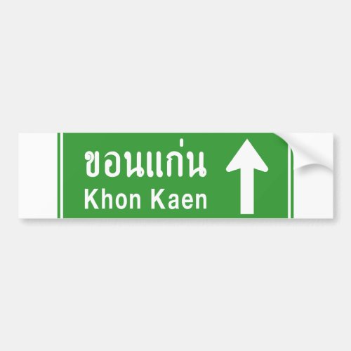 Khon Kaen Ahead  Thai Highway Traffic Sign  Bumper Sticker