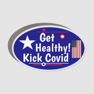 Kick Covid Get Healthy! Medium Car Magnet