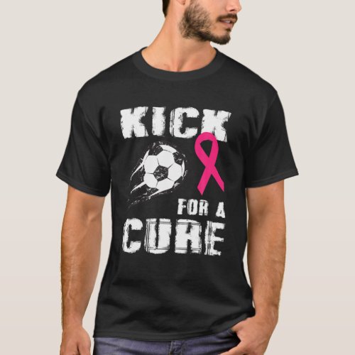 Kick For A Cure Soccer Breast Cancer Awareness Soc T_Shirt