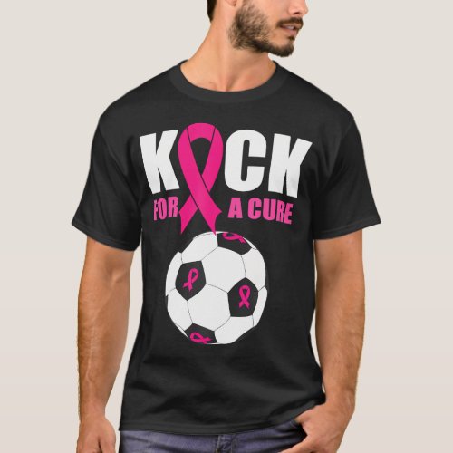 Kick For a Cure Soccer Breast Cancer Awareness T_Shirt
