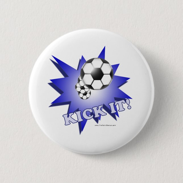Kick It! Pinback Button (Front)