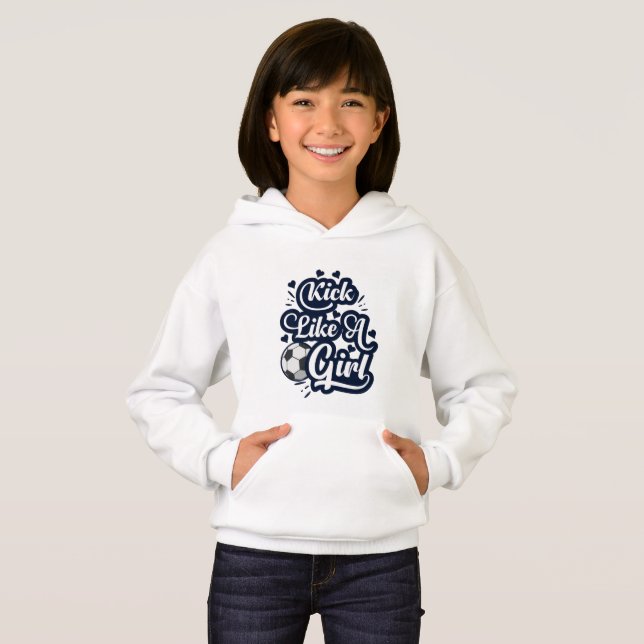 Kick Like A Girl Hoodie (Front Full)