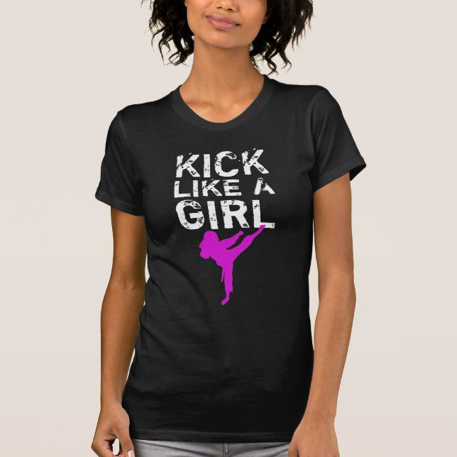 Kick Like a Girl - Karate Martial Arts T-Shirt (Front)