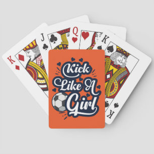 Kick Like A Girl Poker Cards