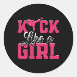 Kick Like Girl Karate Taekwondo Martial Arts  Classic Round Sticker