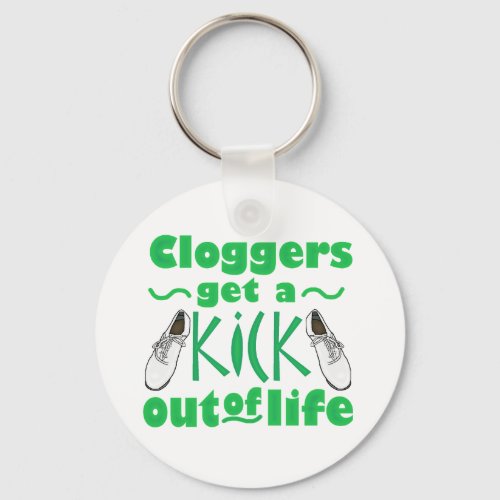 Kick Out of Life Clogging Dancer Design Keychain