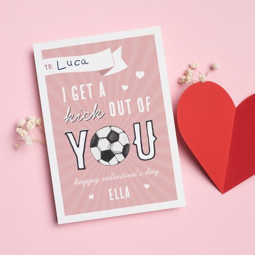 Kick Out of You Soccer Classroom Valentine Card