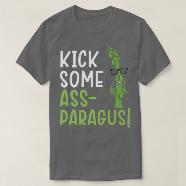 Kick Some Assparagus Asparagus Vegetable Vegetaria T-Shirt (Design Front)